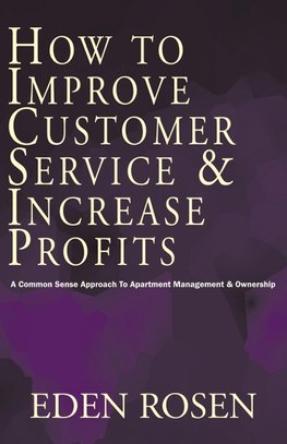 How to Improve Customer Service & Increase Profits