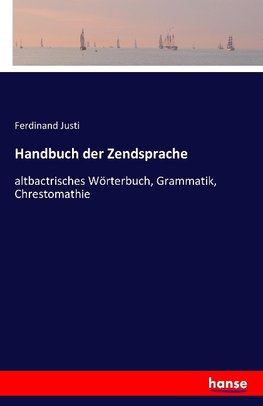 Handbuch der Zendsprache