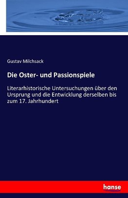 Die Oster- und Passionspiele