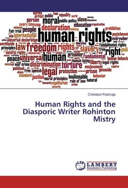 Human Rights and the Diasporic Writer Rohinton Mistry