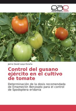 Control del gusano ejército en el cultivo de tomate