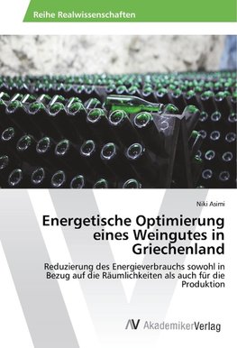 Energetische Optimierung eines Weingutes in Griechenland