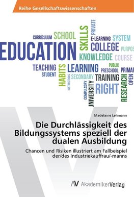 Die Durchlässigkeit des Bildungssystems speziell der dualen Ausbildung