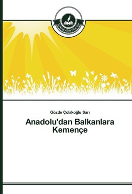 Anadolu'dan Balkanlara Kemençe