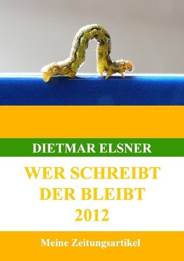 Wer schreibt der bleibt