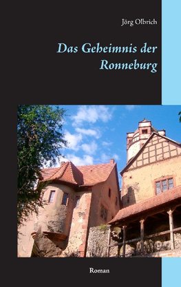 Das Geheimnis der Ronneburg