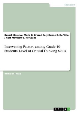 Intervening Factors among Grade 10 Students' Level of Critical Thinking Skills