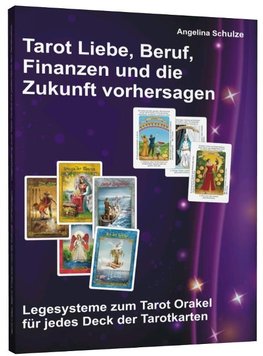 Tarot Liebe, Beruf, Finanzen und die Zukunft vorhersagen