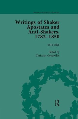 Goodwillie, C: Writings of Shaker Apostates and Anti-Shakers