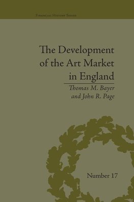 Bayer, T: Development of the Art Market in England