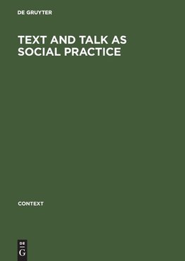 Text and talk as social practice