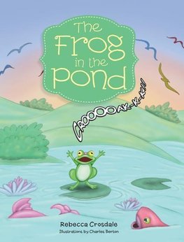 The Frog in the Pond