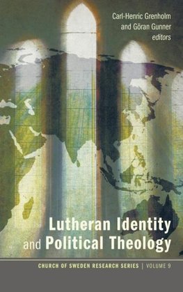 Lutheran Identity and Political Theology