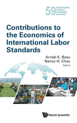 Contributions to the Economics of International Labor Standards