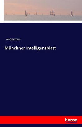 Münchner Intelligenzblatt