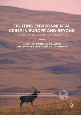 Fighting Environmental Crime in Europe and Beyond