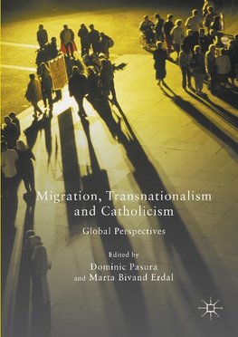 Migration, Transnationalism and Catholicism