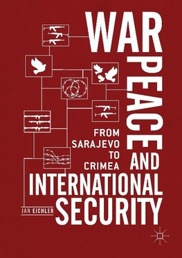 War, Peace and International Security