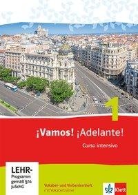 ¡Vamos! ¡Adelante! 1. Curso intensivo. Vokabel-/Verbenlernheft