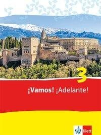 ¡Vamos! ¡Adelante! 3. Schülerbuch