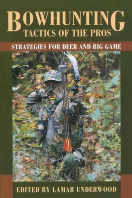 BOWHUNTING TACTICS OF THE PROSPB