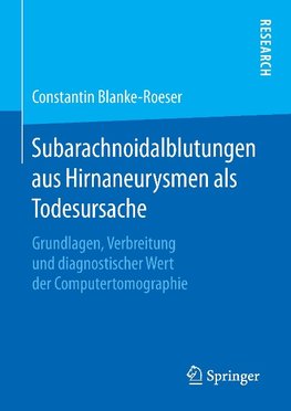 Subarachnoidalblutungen aus Hirnaneurysmen als Todesursache