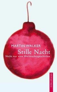 Walker, M: Stille Nacht