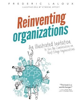 Reinventing Organizations