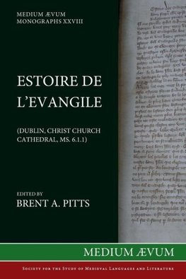 Estoire de l'Evangile (Dublin, Christ Church Cathedral, MS. C6. 1. 1)