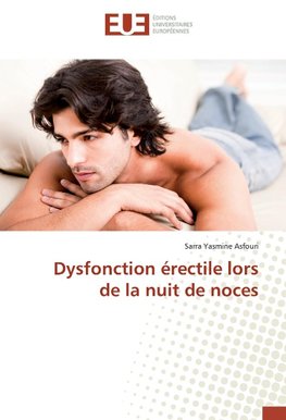 Dysfonction érectile lors de la nuit de noces