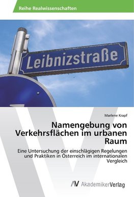 Namengebung von Verkehrsflächen im urbanen Raum