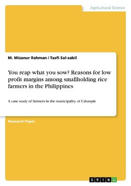 You reap what you sow? Reasons for low profit margins among smallholding rice farmers in the Philippines