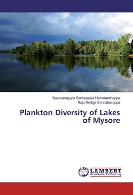 Plankton Diversity of Lakes of Mysore