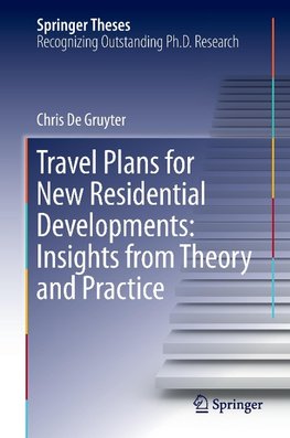 Travel Plans for New Residential Developments: Insights from Theory and Practice