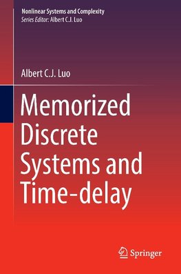 Memorized Discrete Systems and Time-delay