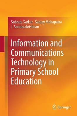 Information and Communications Technology in Primary School Education