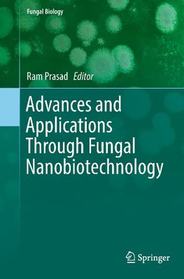 Advances and Applications Through Fungal Nanobiotechnology