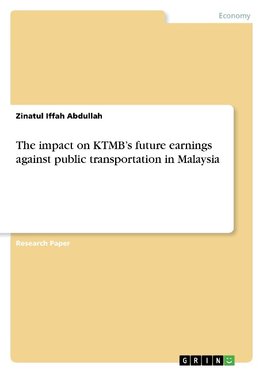 The impact on KTMB's future earnings against public transportation in Malaysia