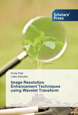 Image Resolution Enhancement Techniques using Wavelet Transform