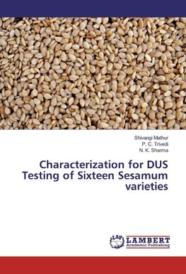 Characterization for DUS Testing of Sixteen Sesamum varieties