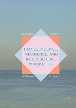 Transcendence, Immanence, and Intercultural Philosophy