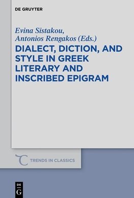 Dialect, Diction, and Style in Greek Literary and Inscribed Epigram