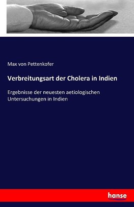 Verbreitungsart der Cholera in Indien