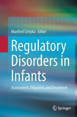 Regulatory Disorders in Infants