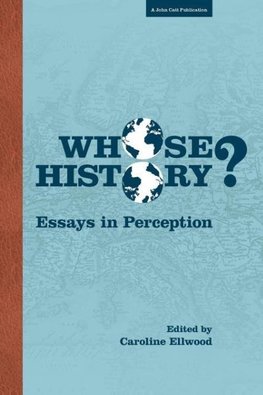 Whose History? Essays in Perception