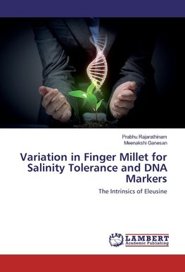 Variation in Finger Millet for Salinity Tolerance and DNA Markers