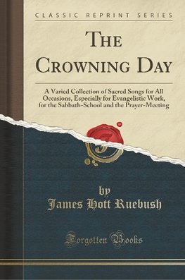 Ruebush, J: Crowning Day