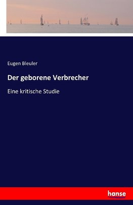 Der geborene Verbrecher