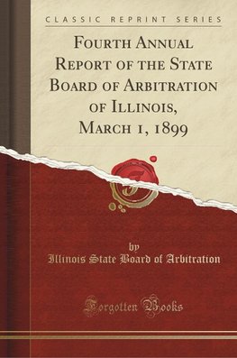 Arbitration, I: Fourth Annual Report of the State Board of A