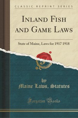 Statutes, M: Inland Fish and Game Laws